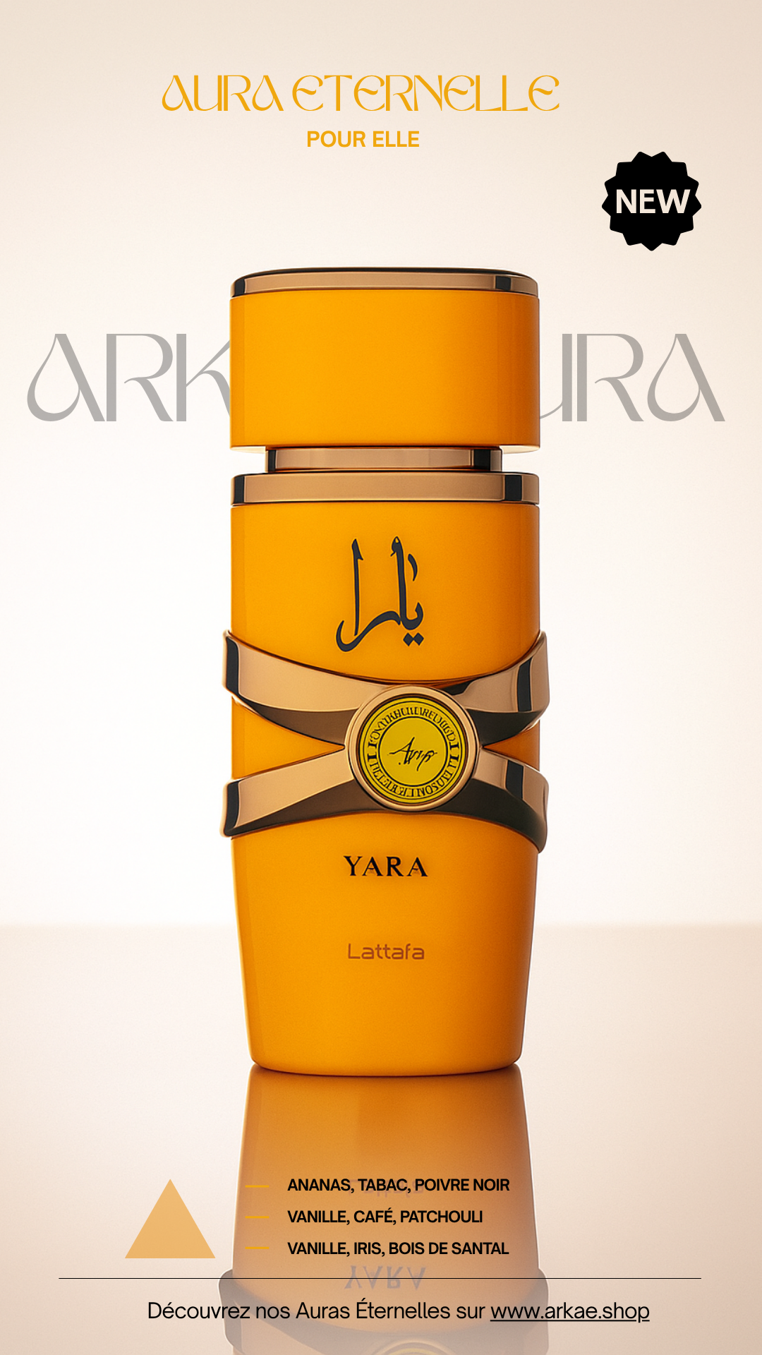 💛 YARA — Aura Éternelle pour Ell — 50 ml